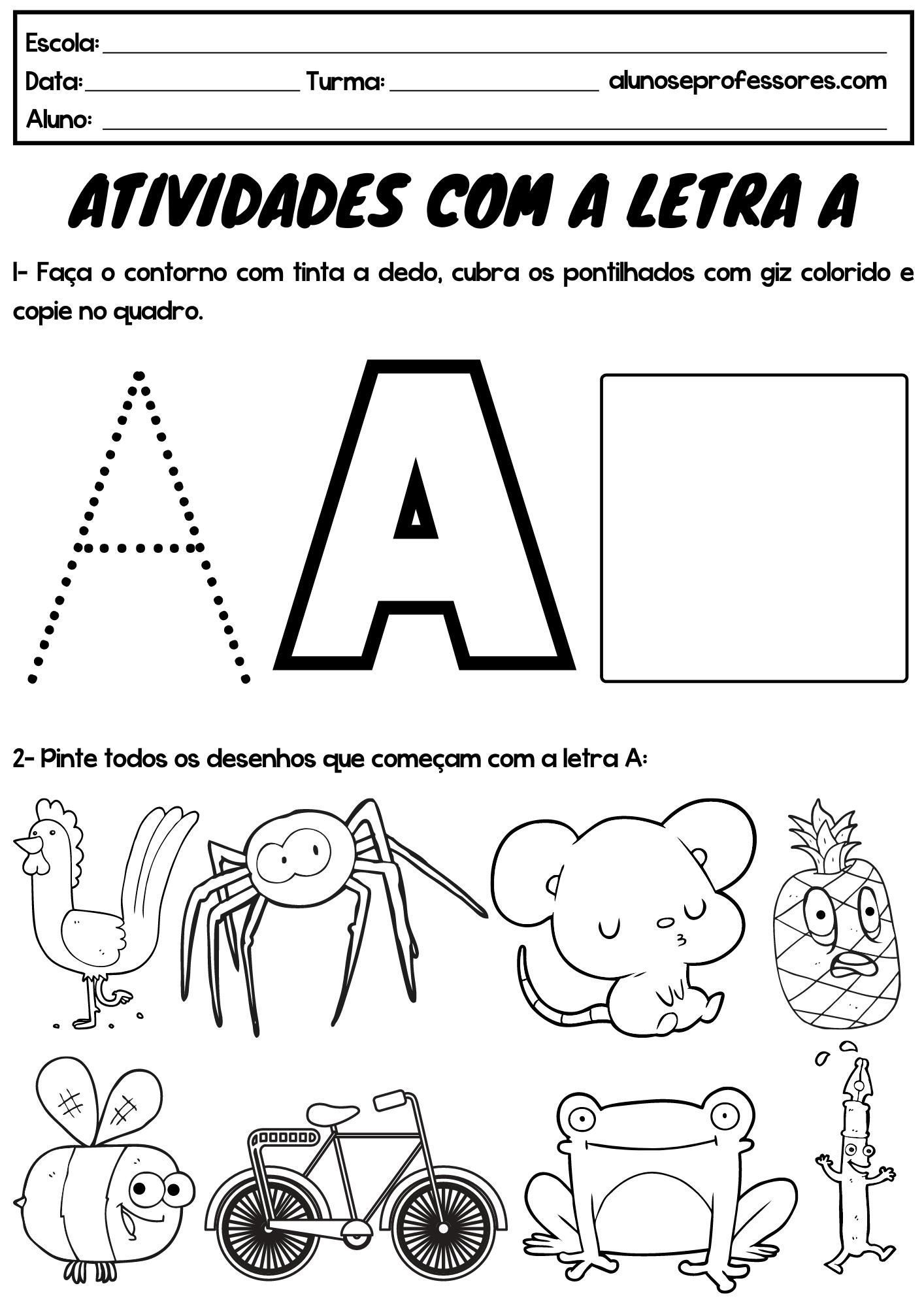 Atividades Com A Letra A Prontas Para Imprimir Alunos E Professores